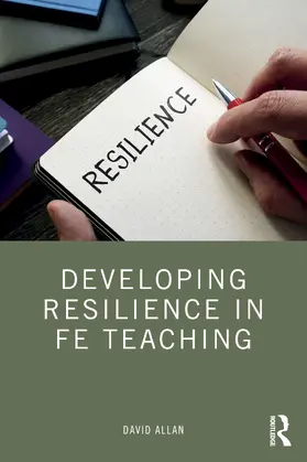 Allan |  Developing Resilience in FE Teaching | Buch |  Sack Fachmedien