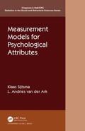 Sijtsma / van der Ark |  Measurement Models for Psychological Attributes | Buch |  Sack Fachmedien