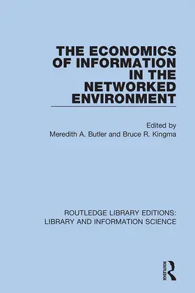 Butler / Kingma |  The Economics of Information in the Networked Environment | Buch |  Sack Fachmedien