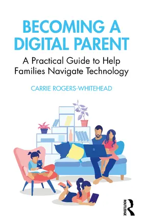 Rogers Whitehead | Becoming a Digital Parent | Buch | 978-0-367-42462-6 | sack.de