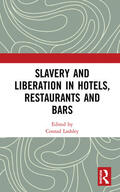 Lashley |  Slavery and Liberation in Hotels, Restaurants and Bars | Buch |  Sack Fachmedien