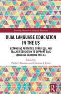 Ramírez / Faltis |  Dual Language Education in the US | Buch |  Sack Fachmedien