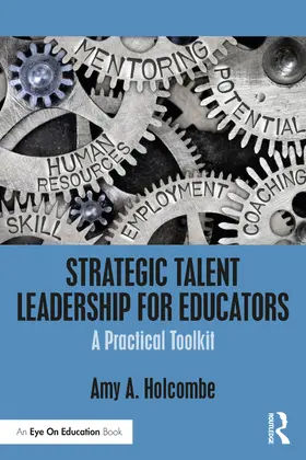 Holcombe |  Strategic Talent Leadership for Educators | Buch |  Sack Fachmedien