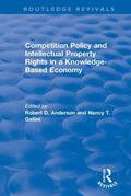 Anderson / Gallini |  Competition Policy and Intellectual Property Rights in a Knowledge-Based Economy | Buch |  Sack Fachmedien