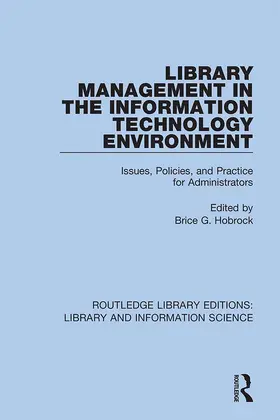 Hobrock |  Library Management in the Information Technology Environment | Buch |  Sack Fachmedien