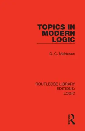 Makinson |  Topics in Modern Logic | Buch |  Sack Fachmedien