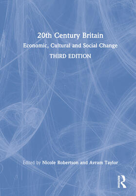 Robertson / Singleton / Taylor | 20th Century Britain | Buch | 978-0-367-42657-6 | sack.de