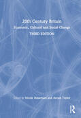 Robertson / Singleton / Taylor |  20th Century Britain | Buch |  Sack Fachmedien