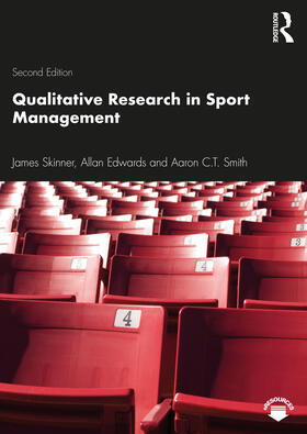 Edwards / Skinner / Smith | Qualitative Research in Sport Management | Buch | 978-0-367-42660-6 | sack.de