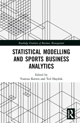 Hayduk / Ratten |  Statistical Modelling and Sports Business Analytics | Buch |  Sack Fachmedien