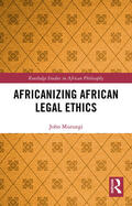 Murungi |  Africanizing African Legal Ethics | Buch |  Sack Fachmedien
