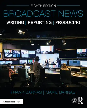 Barnas | Broadcast News Writing, Reporting, and Producing | Buch | 978-0-367-42740-5 | sack.de