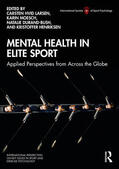 Larsen / Moesch / Durand-Bush |  Mental Health in Elite Sport | Buch |  Sack Fachmedien