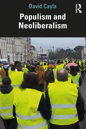 Cayla |  Populism and Neoliberalism | Buch |  Sack Fachmedien