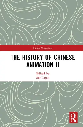 Sun |  The History of Chinese Animation II | Buch |  Sack Fachmedien