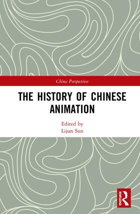 Sun | The History of Chinese Animation | Buch | 978-0-367-42781-8 | sack.de