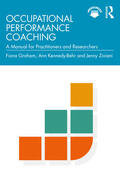 Kennedy-Behr / Graham / Ziviani |  Occupational Performance Coaching | Buch |  Sack Fachmedien