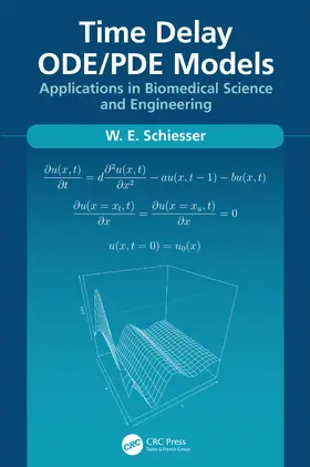 Schiesser |  Time Delay ODE/PDE Models | Buch |  Sack Fachmedien
