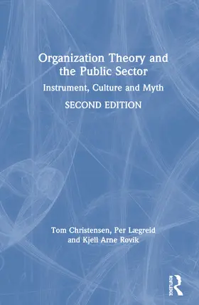 Røvik / Christensen / Lægreid |  Organization Theory and the Public Sector | Buch |  Sack Fachmedien