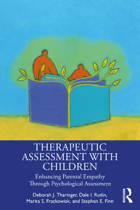 Tharinger / Rudin / Frackowiak |  Therapeutic Assessment with Children | Buch |  Sack Fachmedien
