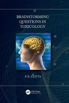 Gupta | Brainstorming Questions in Toxicology | Buch | 978-0-367-42952-2 | sack.de