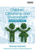 Hayward |  Children, Citizenship and Environment | Buch |  Sack Fachmedien