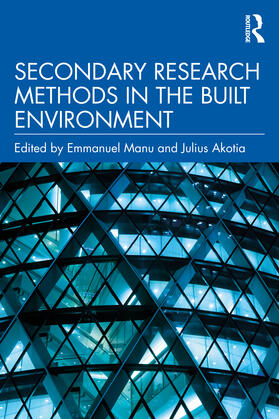 Manu / Akotia | Secondary Research Methods in the Built Environment | Buch | 978-0-367-42987-4 | sack.de