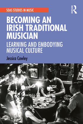 Cawley | Becoming an Irish Traditional Musician | Buch | 978-0-367-42999-7 | sack.de