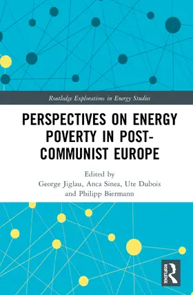 Jiglau / Sinea / Dubois |  Perspectives on Energy Poverty in Post-Communist Europe | Buch |  Sack Fachmedien