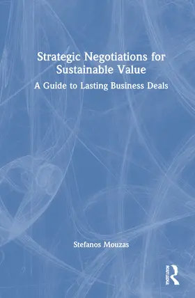 Mouzas | Strategic Negotiations for Sustainable Value | Buch | 978-0-367-43059-7 | www.sack.de