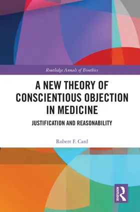 Card |  A New Theory of Conscientious Objection in Medicine | Buch |  Sack Fachmedien