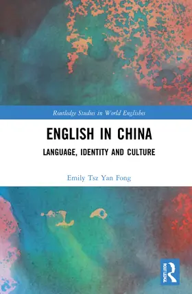 Fong | English in China | Buch | 978-0-367-43083-2 | www.sack.de