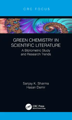 Sharma / Demir |  Green Chemistry in Scientific Literature | Buch |  Sack Fachmedien