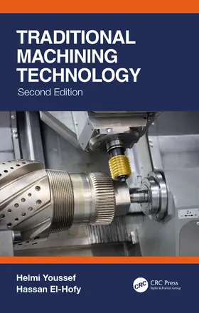 Youssef / El-Hofy |  Traditional Machining Technology | Buch |  Sack Fachmedien