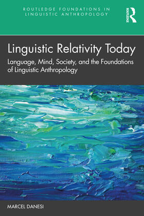 Danesi |  Linguistic Relativity Today | Buch |  Sack Fachmedien