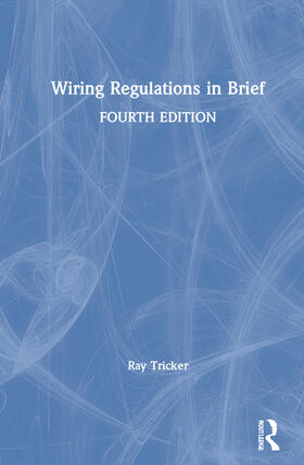 Tricker | Wiring Regulations in Brief | Buch | 978-0-367-43201-0 | sack.de
