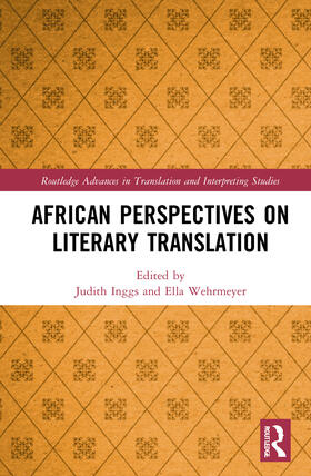 Inggs / Wehrmeyer | African Perspectives on Literary Translation | Buch | 978-0-367-43238-6 | sack.de