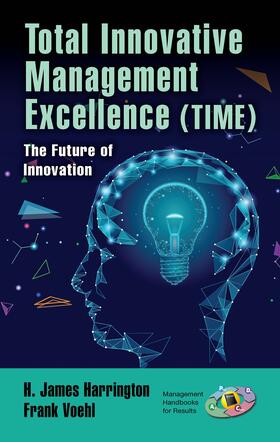 Harrington / Voehl |  Total Innovative Management Excellence (Time) | Buch |  Sack Fachmedien