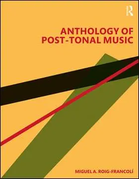 Roig-Francoli / Roig-Francolí | Anthology of Post-Tonal Music | Buch | 978-0-367-43285-0 | www.sack.de