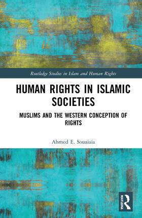 Souaiaia | Human Rights in Islamic Societies | Buch | 978-0-367-43349-9 | sack.de