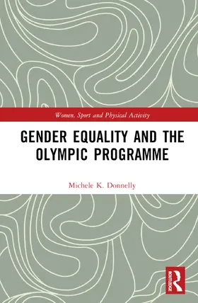 Donnelly |  Gender Equality and the Olympic Programme | Buch |  Sack Fachmedien