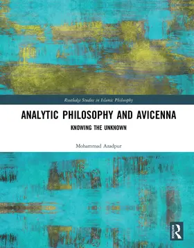 Azadpur | Analytic Philosophy and Avicenna | Buch | 978-0-367-43422-9 | www.sack.de