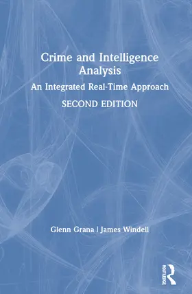Grana / Windell | Crime and Intelligence Analysis | Buch | 978-0-367-43427-4 | www.sack.de
