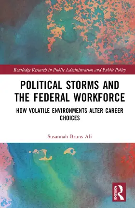 Ali |  Political Storms and the Federal Workforce | Buch |  Sack Fachmedien