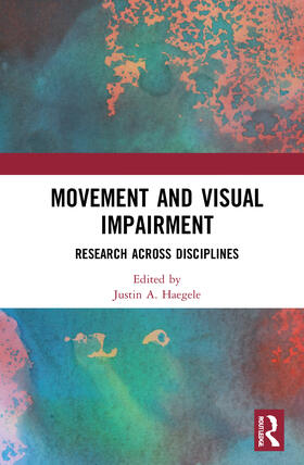 Haegele | Movement and Visual Impairment | Buch | 978-0-367-43439-7 | sack.de