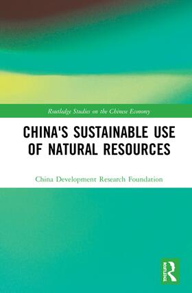 China's Sustainable Use of Natural Resources | Buch | 978-0-367-43452-6 | sack.de