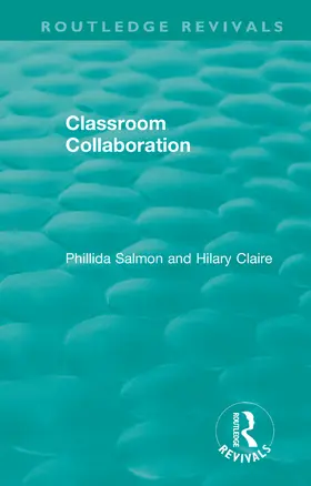 Salmon / Claire | Classroom Collaboration | Buch | 978-0-367-43492-2 | www.sack.de
