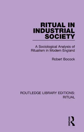 Bocock |  Ritual in Industrial Society | Buch |  Sack Fachmedien
