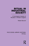 Bocock |  Ritual in Industrial Society | Buch |  Sack Fachmedien