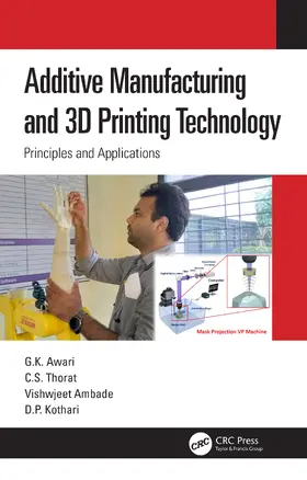 Awari / Ambade / Thorat |  Additive Manufacturing and 3D Printing Technology | Buch |  Sack Fachmedien